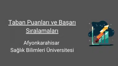 afyonkarahisar sağlık bilimleri üniversitesi taban puanları