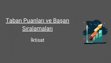 iktisat taban puanları ve başarı sıralamaları