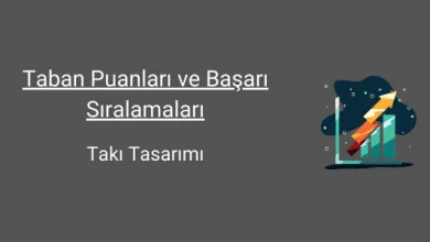 takı tasarımı taban puanları ve başarı sıralamaları
