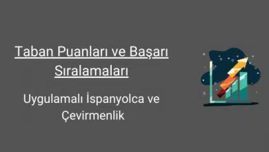 uygulamalı ispanyolca ve çevirmenlik taban puanları ve başarı sıralamaları