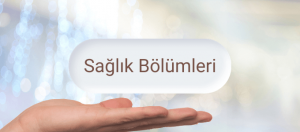 Sağlık Bölümleri 2021 Taban Puanları ve Başarı ...