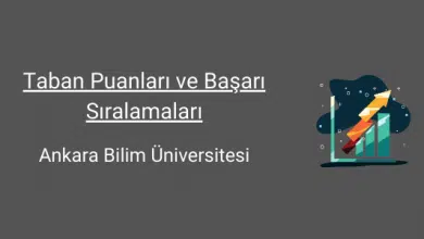 ankara bilim üniversitesi taban puanları