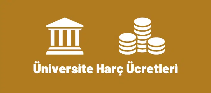 üniversite harç ücretleri