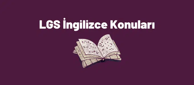 lgs i̇ngilizce konuları